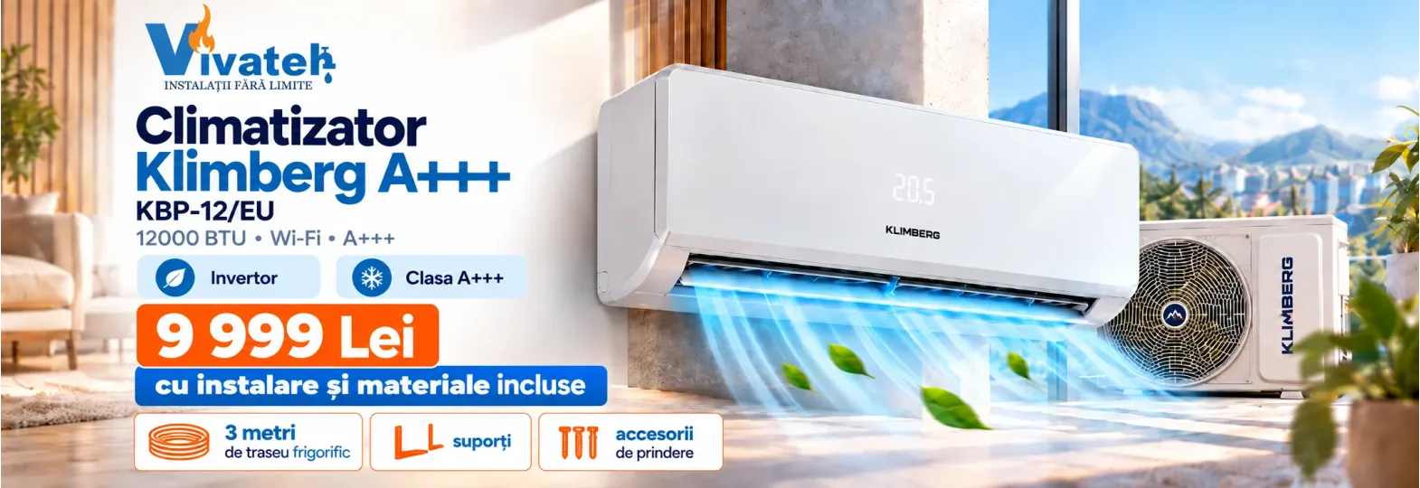Climatizator Klimberg KBP-12/EU de 12 000 BTU, la 9 999 lei, cu instalare și materiale incluse.
